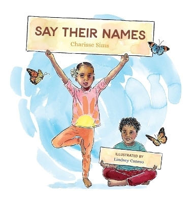 Say Their Names - Charisse Sims