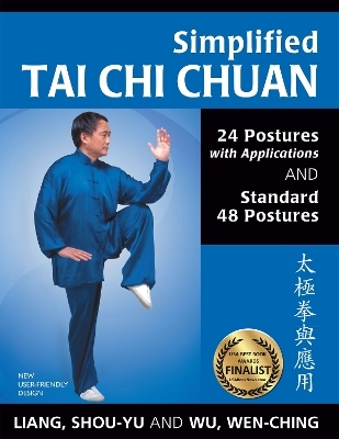 Simplified Tai Chi Chuan - Shou-Yu Liang, Wen-Ching Wu
