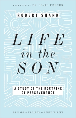 Life in the Son - Robert Shank