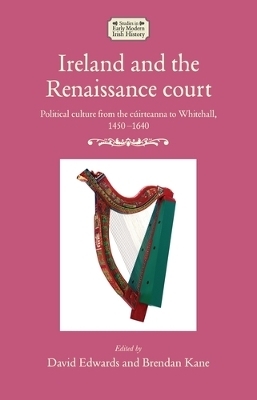 Ireland and the Renaissance Court - 