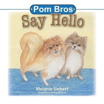 Pom Bros - Melanie Siebert