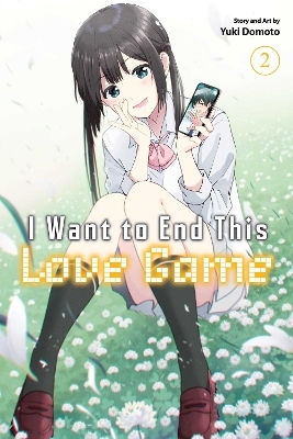 I Want to End This Love Game, Vol. 2 - Yuki Domoto