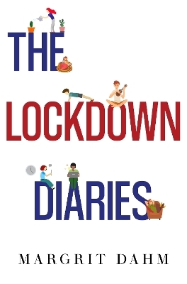 The Lockdown Diaries - Margrit Dahm