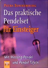 Das praktische Pendelset - Petra Sonnenberg