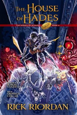 The House of Hades: the Graphic Novel - Rick Riordan, Robert Venditti