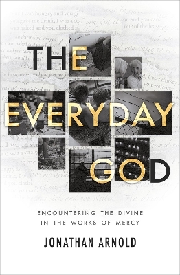 The Everyday God - Jonathan Arnold