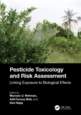 Pesticide Toxicology and Risk Assessment - 