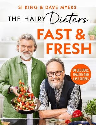 The Hairy Dieters’ Fast & Fresh - Hairy Bikers