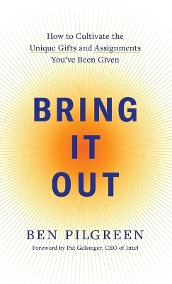 Bring It Out - Ben Pilgreen