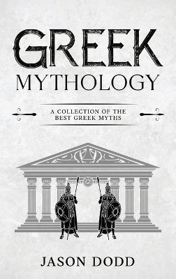 Greek Mythology - Jason Dodd