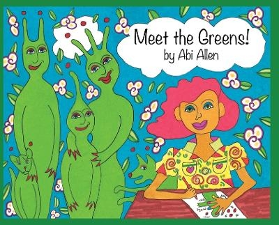 Meet the Greens! - No�l N Yates