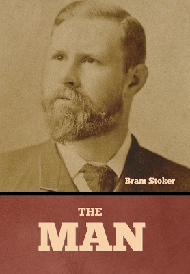 The Man - Bram Stoker