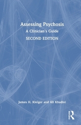 Assessing Psychosis - Khadivi, Ali; Kleiger, James H.