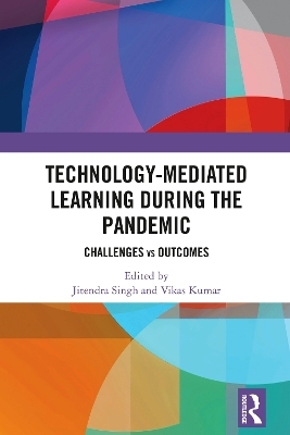 Technology-mediated Learning During the Pandemic - 