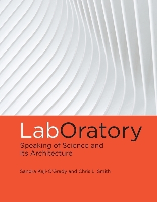 LabOratory - Sandra Kaji-O'Grady, Chris L. Smith