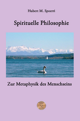 Spirituelle Philosophie - Spoerri, Hubert M.