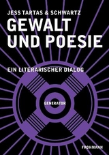 Gewalt und Poesie - Jess Tartas,  Schwartz