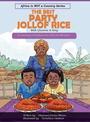 The Best Party Jollof Rice - Olunosen Louisa Ibhaze