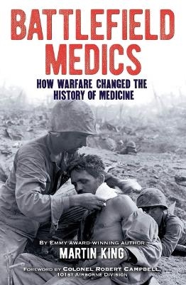 Battlefield Medics - Martin King