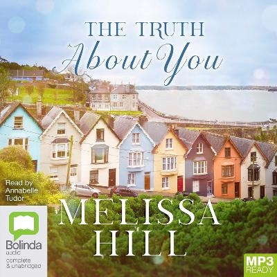 The Truth About You - Melissa Hill