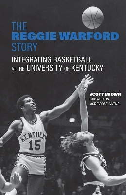 The Reggie Warford Story - Scott Brown