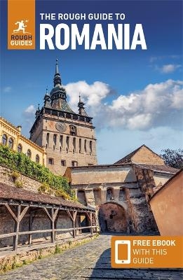 The Rough Guide to Romania: Travel Guide with eBook - Rough Guides