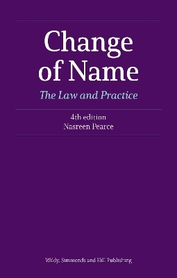 Change of Name: The Law and Practice - Nasreen Pearce