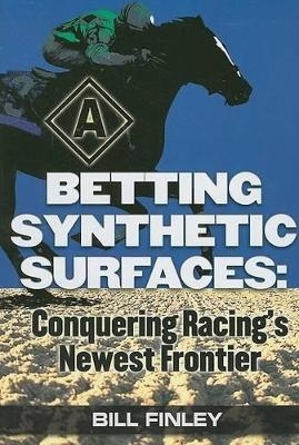 Betting Synthetic Surfaces - Bill Finley