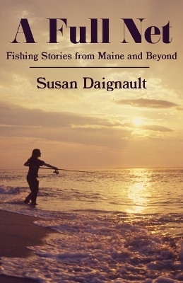 A Full Net - Susan Daignault