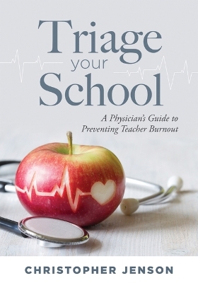 Triage Your School - Christopher Jenson