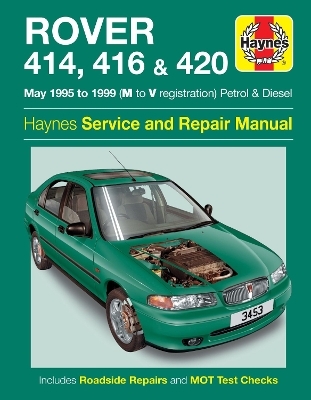 Rover 414, 416 & 420 Petrol & Diesel (May 95 - 99) - Andy Legg