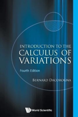 Introduction To The Calculus Of Variations (4th Edition) - Bernard Dacorogna