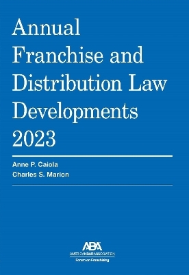 Annual Franchise and Distribution Law Developments 2023 - 