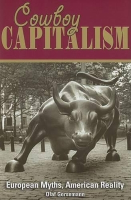 Cowboy Capitalism - Olaf Gersemann