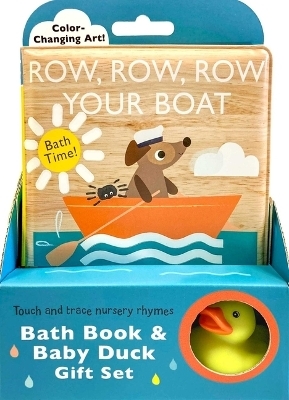 Touch and Trace Nursery Rhymes: Row, Row, Row Your Boat Bath Book & Baby Duck Gift Set -  Editors of Silver Dolphin Books