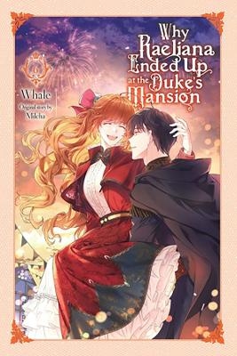 Why Raeliana Ended Up at the Duke's Mansion, Vol. 6 -  Milcha