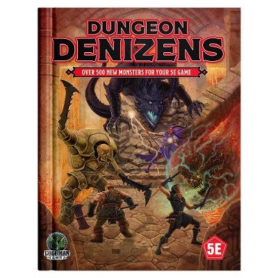 D&D 5E: Dungeon Denizens - Michael Curtis, Chris Doyle