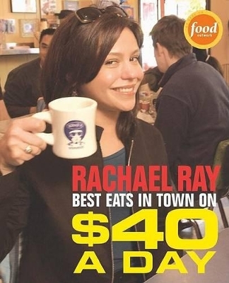 $40 a Day - Rachael Ray