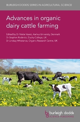 Advances in Organic Dairy Cattle Farming - 