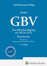 GBV Grundbuchverfügung mit WGV und GGV - Schneider, Wolfgang