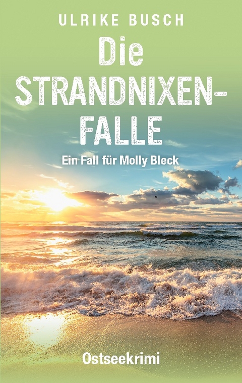 Die Strandnixenfalle - Ulrike Busch