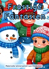 Frostige Fantasien - Christian Hagen