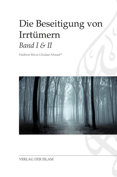 Die Beseitigung von Irrtümern - Hadhrat Mirza Ghulam Ahmad