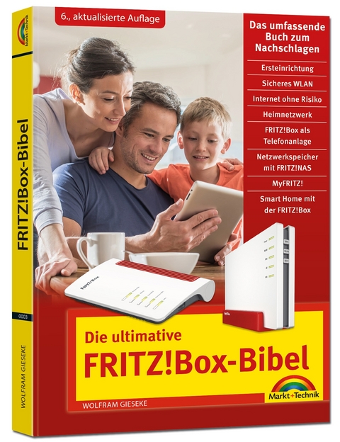 Die ultimative FRITZ! Box Bibel - Wolfram Gieseke
