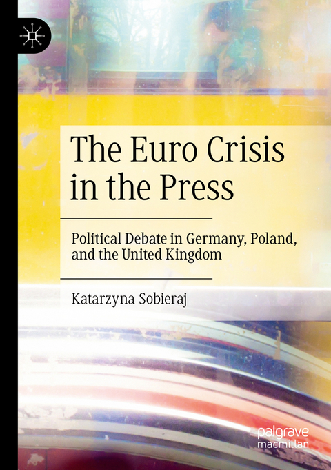 The Euro Crisis in the Press - Katarzyna Sobieraj