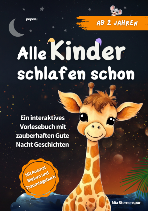 Alle Kinder schlafen schon - Mia Sternenspur, Mina Laura