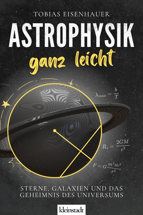 Astrophysik ganz leicht - Tobias Eisenhauer