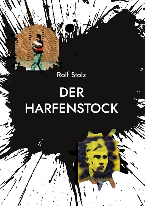 Der Harfenstock - Rolf Stolz
