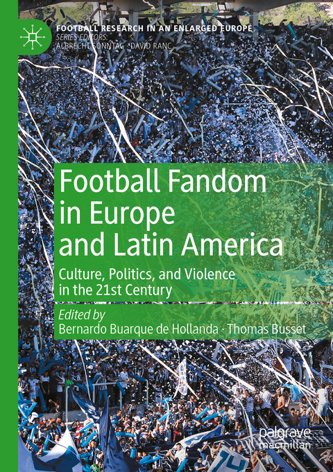 Football Fandom in Europe and Latin America - 