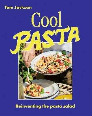 Cool Pasta - Tom Jackson